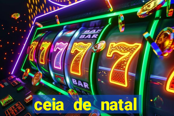 ceia de natal lista completa